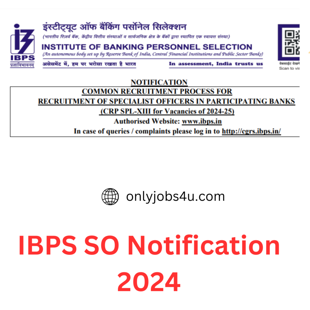 IBPS SO Notification 2024