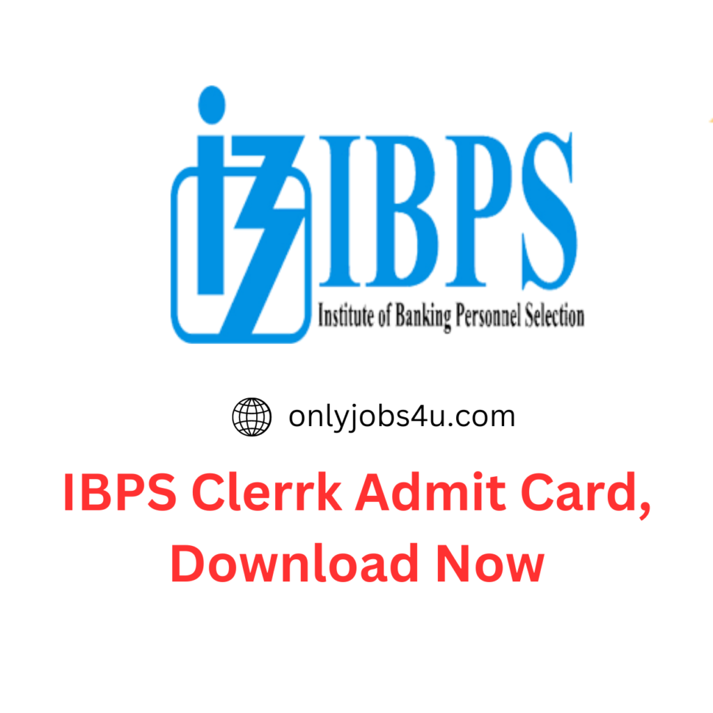 IBPS Clerk Admit Card