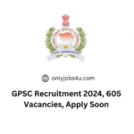 GPSC Recruitment 2024