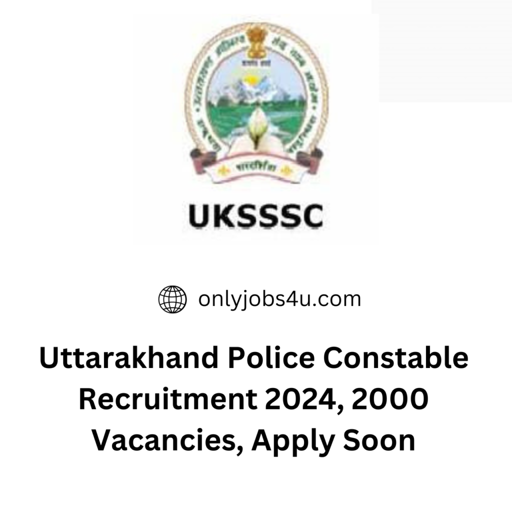 zUttarakhand Police Constable Recruitment 2024