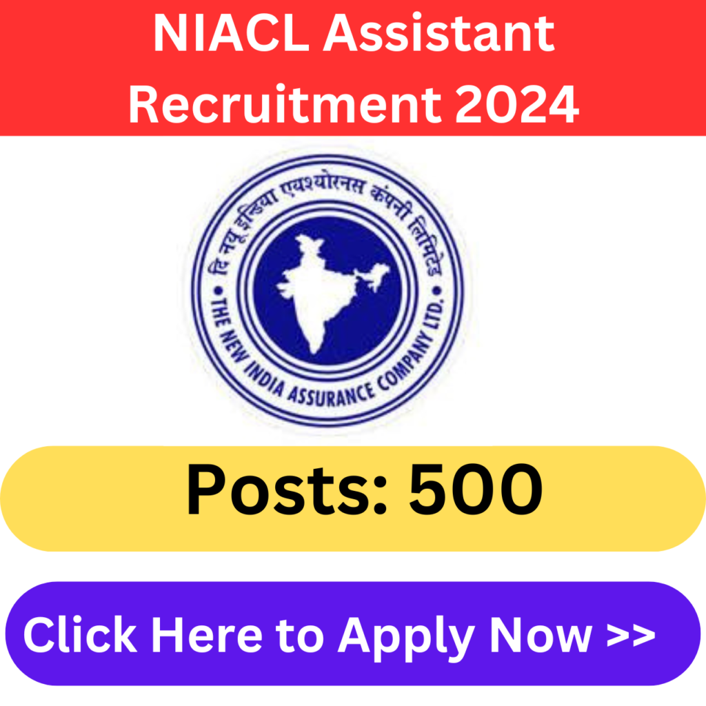 NIACL Assistant Recruitment 2024