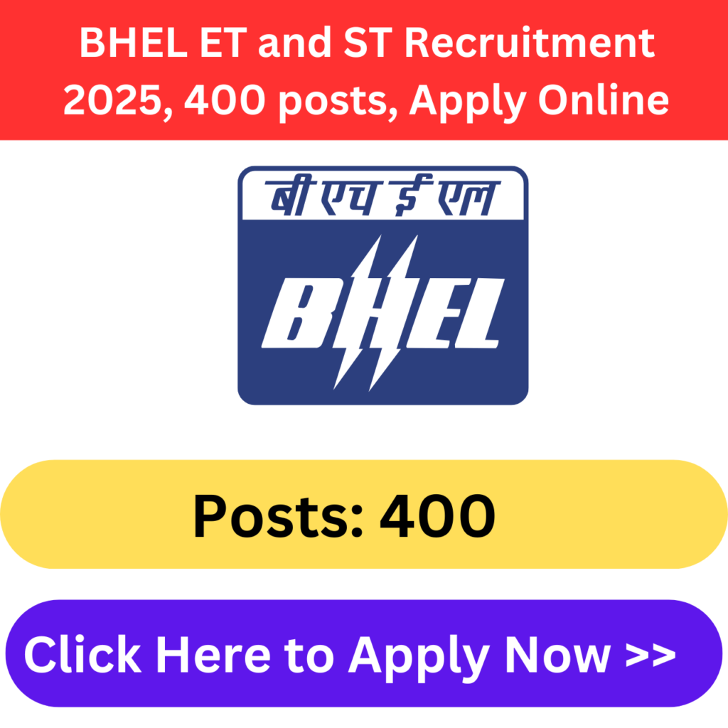 BHEL ET and ST Recruitment 2025